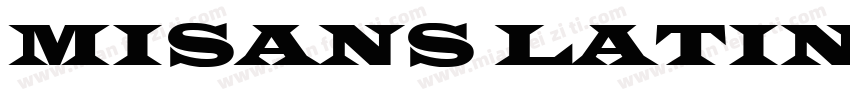 MISANS LATIN VF HEAVYMISANS LATIN V字体转换